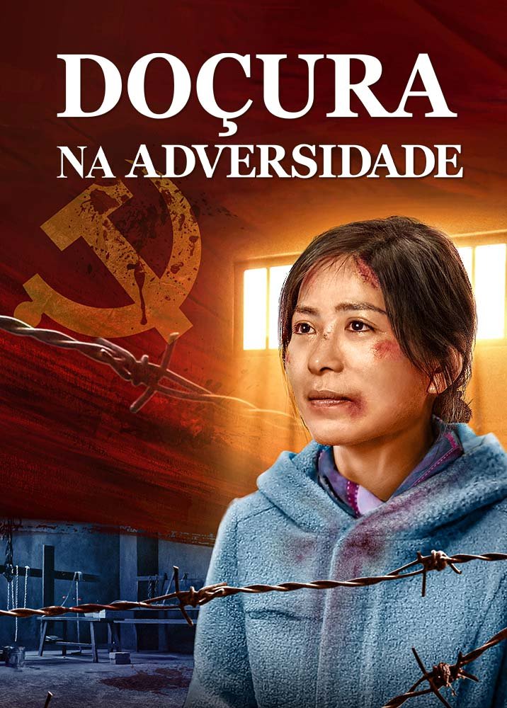 Filme cristão "Doçura na adversidade" Deus é a minha força em tribulação