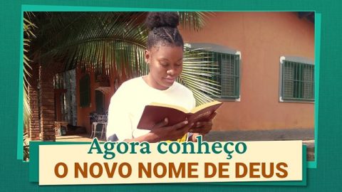 Agora conheço o novo nome de Deus