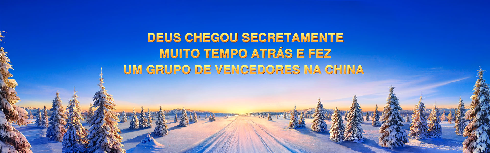 Deus chegou secretamente muito tempo atrás e fez um grupo de vencedores na China