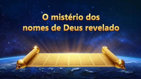 O mistério dos nomes de Deus revelado