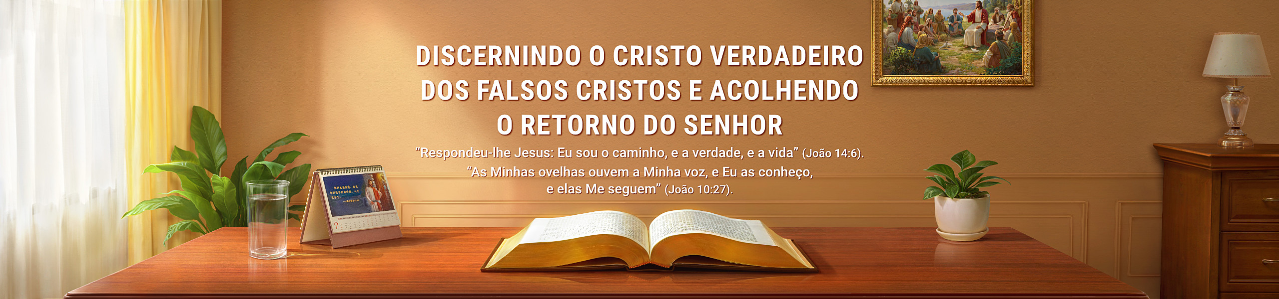 Discernindo o Cristo verdadeiro dos falsos cristos e acolhendo o retorno do Senhor