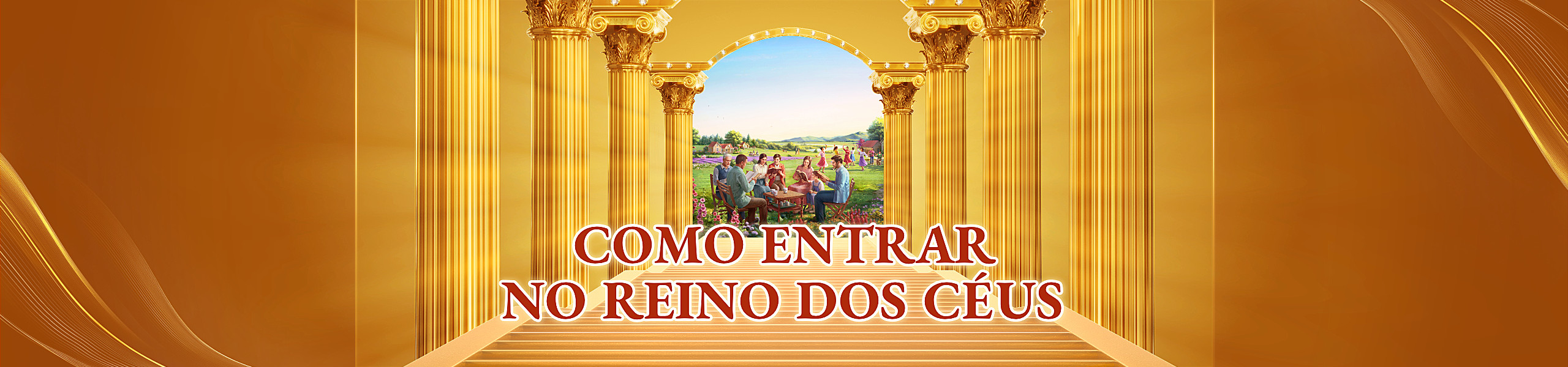 Como entrar no reino dos céus