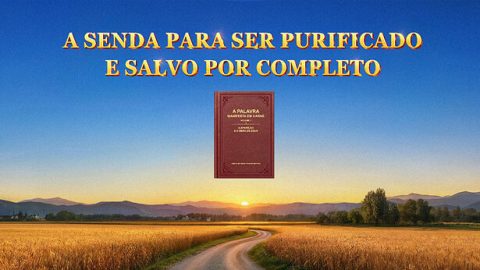 A senda para ser purificado e salvo por completo